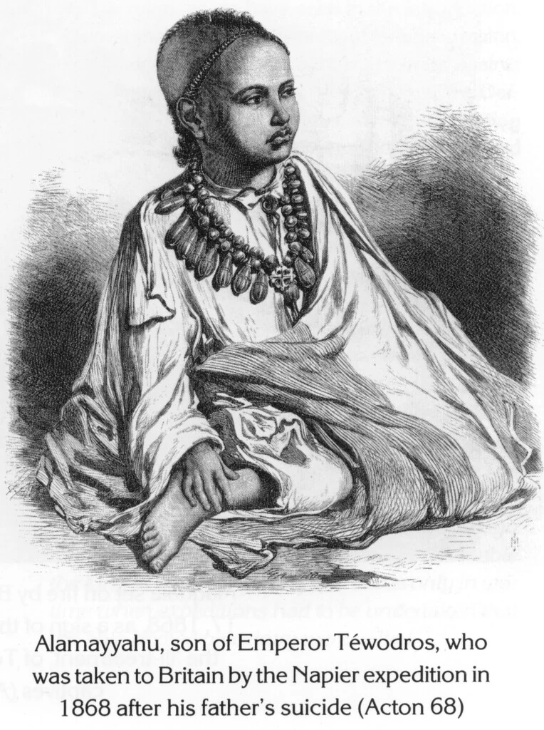Alamayyahu, son of Emperor Téwodros, who was taken to Britain by the Napier expedition in 1868 after his father's suicide (Acton 68)