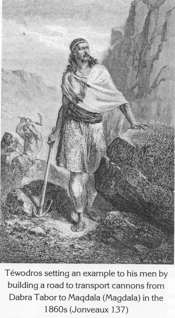 Téwodros setting an example to his men by building a road to transport cannons from Dabra Tabor to Maqdala (Magdala) in the 1860s (Jonveaux 137)