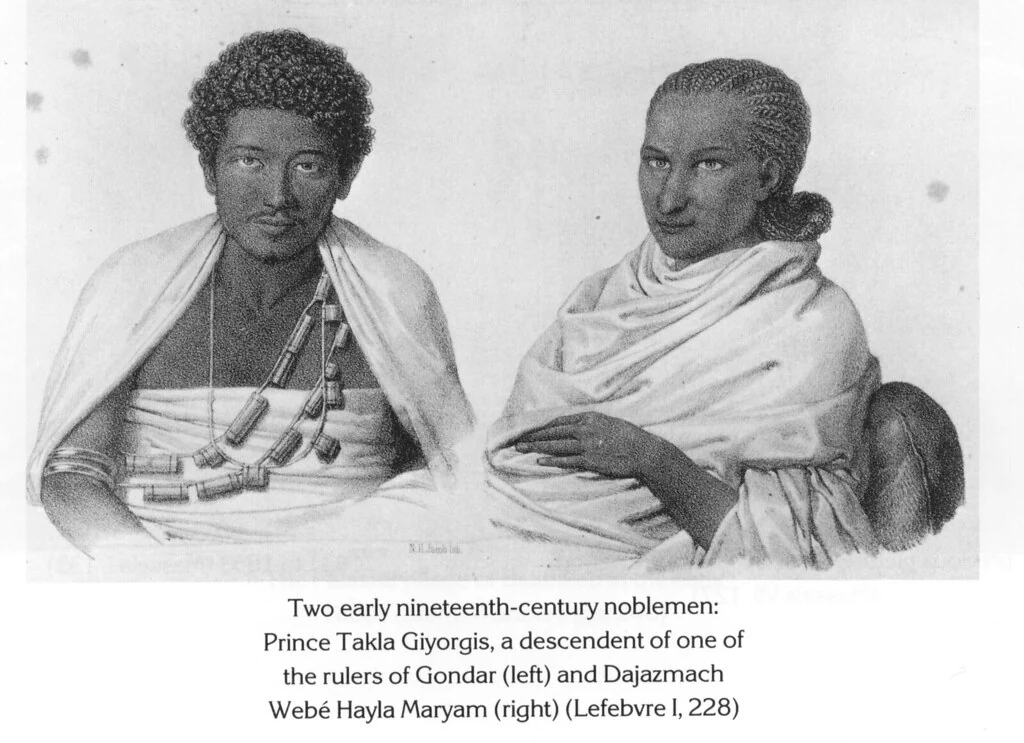 Two early nineteenth-century noblemen: Prince Takla Giyorgis, a descendent of one of the rulers of Gondar (left) and Dajazmach Webé Hayla Maryam (right) (Lefebvre I, 228)