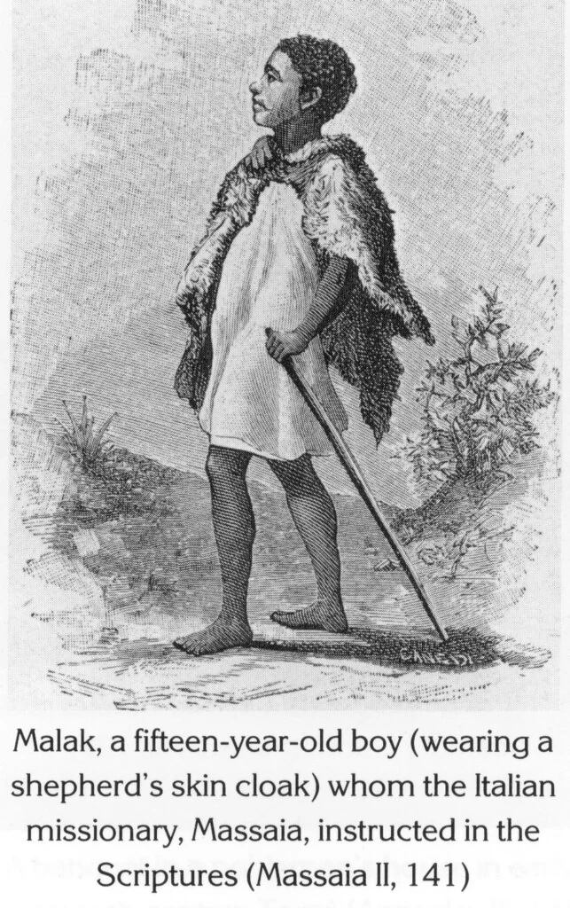 Malak, a fifteen-year-old boy (wearing a shepherd's skin cloak) whom the Italian missionary, Massaia, instructed in the Scriptures (Massaia II, 141)