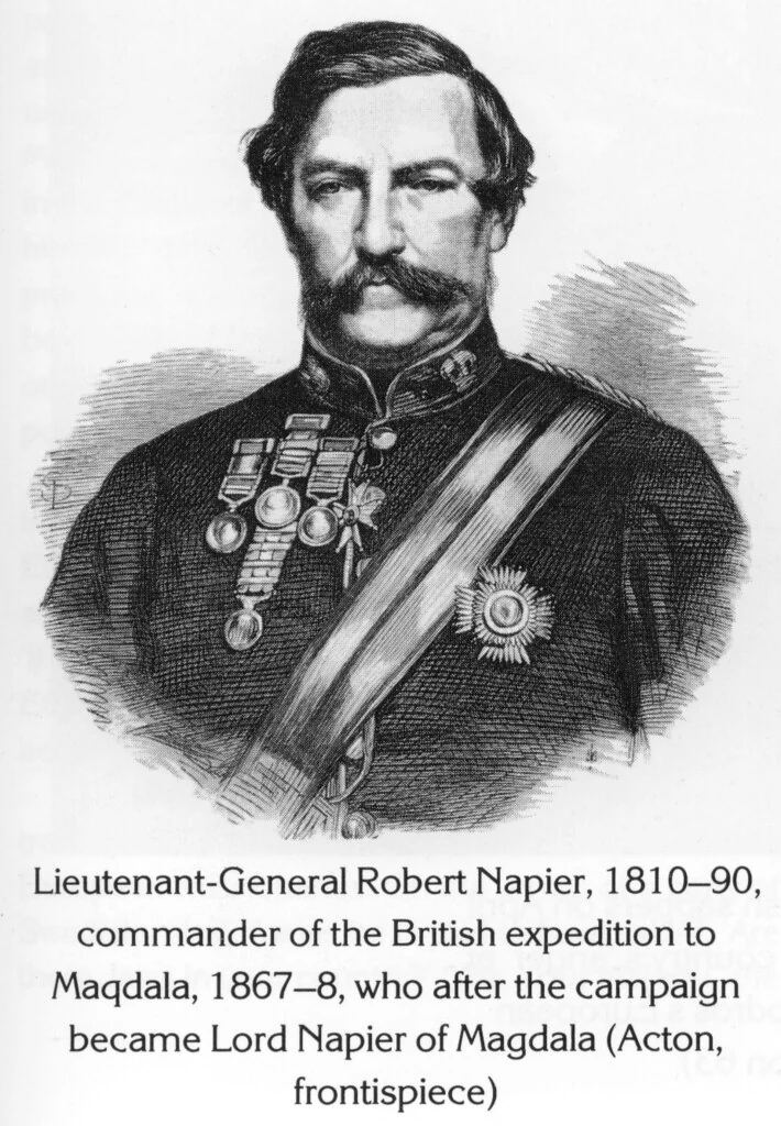 Lieutenant-General Robert Napier, 1810–90, commander of the British expedition to Maqdala, 1867–8, who after the campaign became Lord Napier of Magdala (Acton, frontispiece)