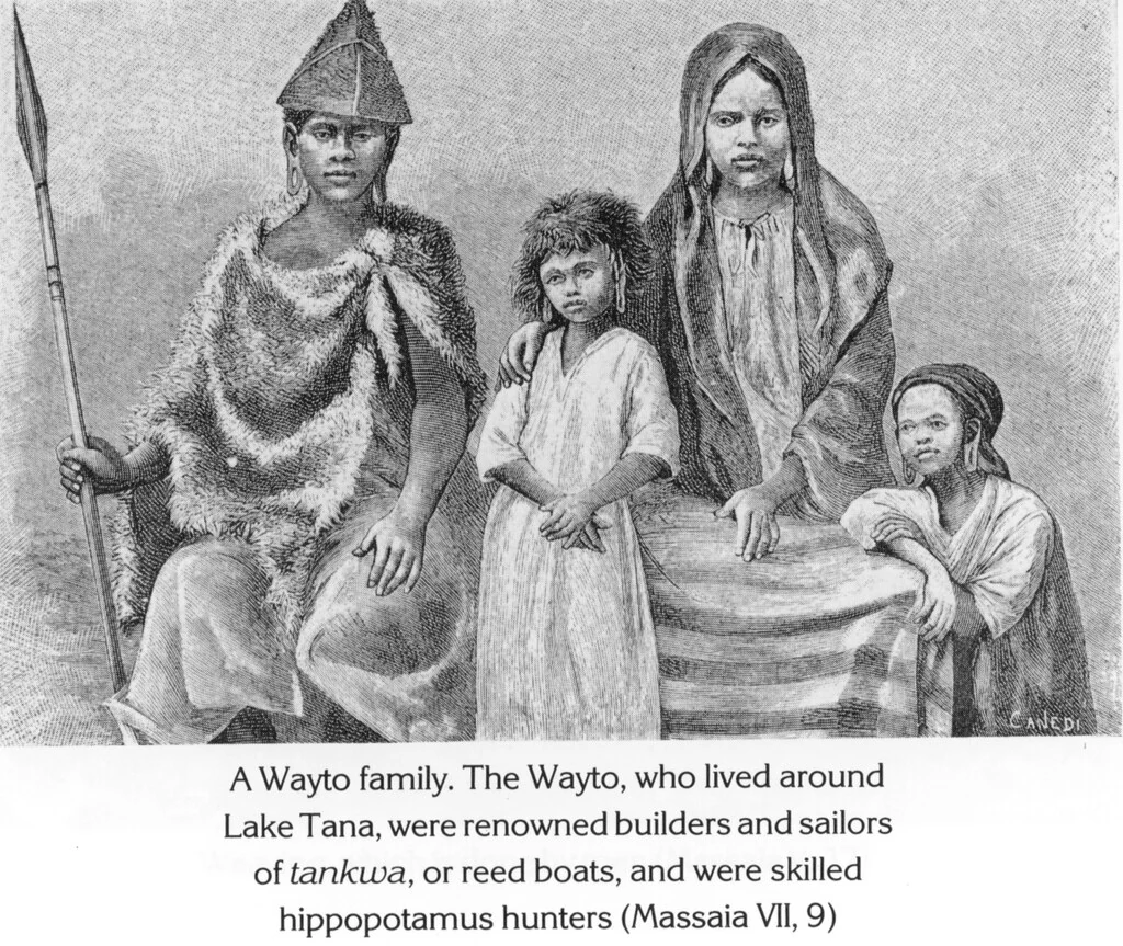 A Wayto family. The Wayto, who lived around Lake Tana, were renowned builders and sailors of tankwa, or reed boats, and were skilled hippopotamus hunters (Massaia VII, 9)